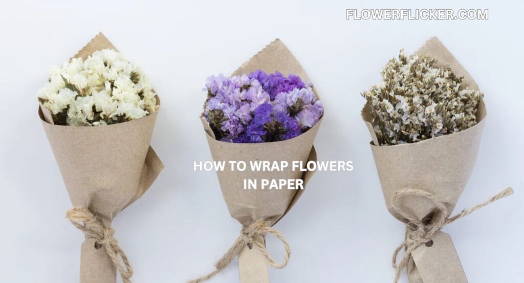 how to wrap flowers in paper